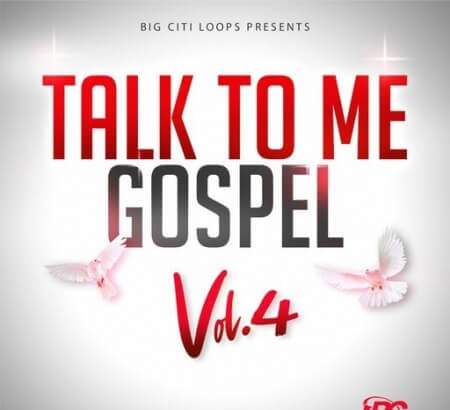 Big Citi Loops Talk To Me Gospel Vol.4 WAV